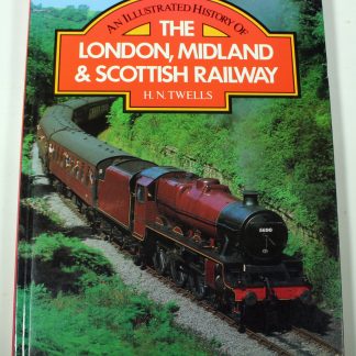The LMS - H.N.Twells, Illustrated History 1923 - 48