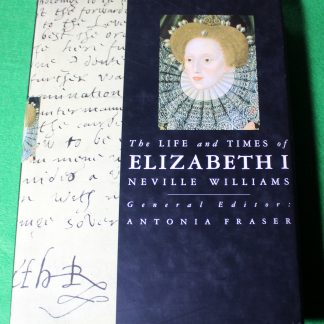 The life and times of Elizabeth I,  Armada - A Fraser.