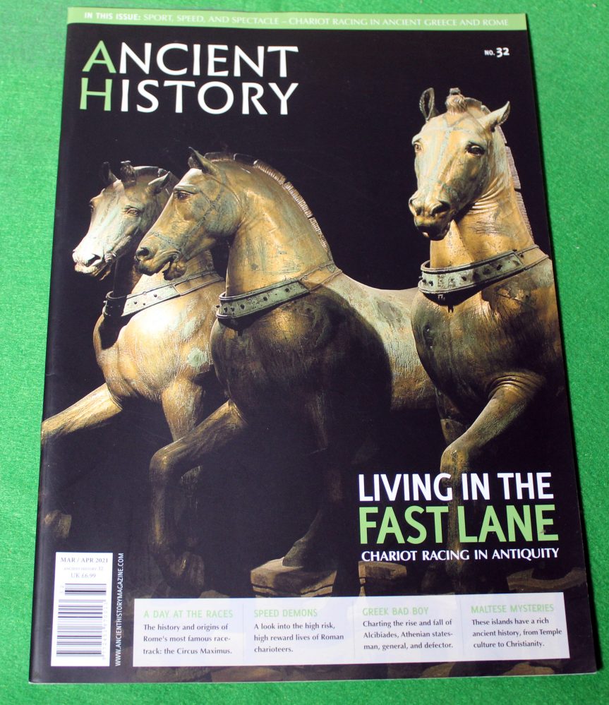 Ancient History magazine No. 32. Mar / April. 2021, Chariot racing.