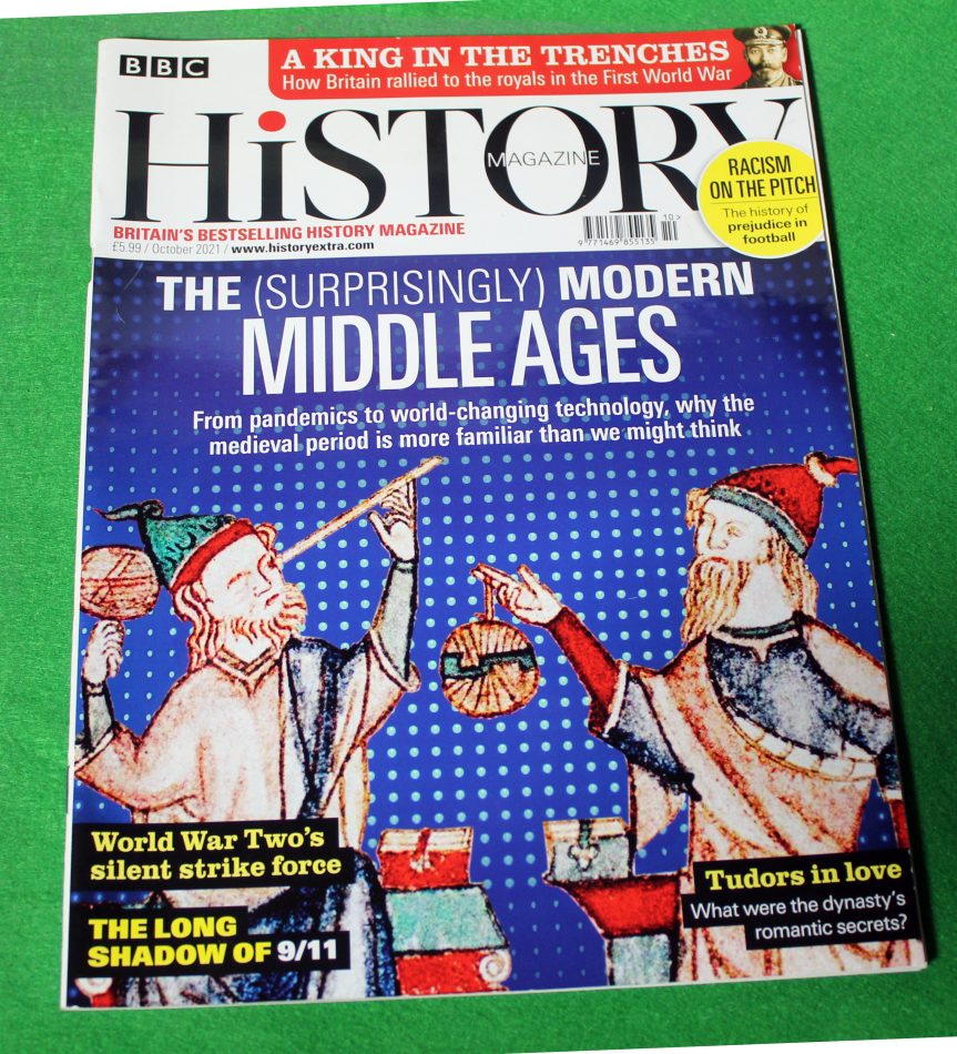 BBC History magazine, October  2021,Middle ages, Royals in WW I