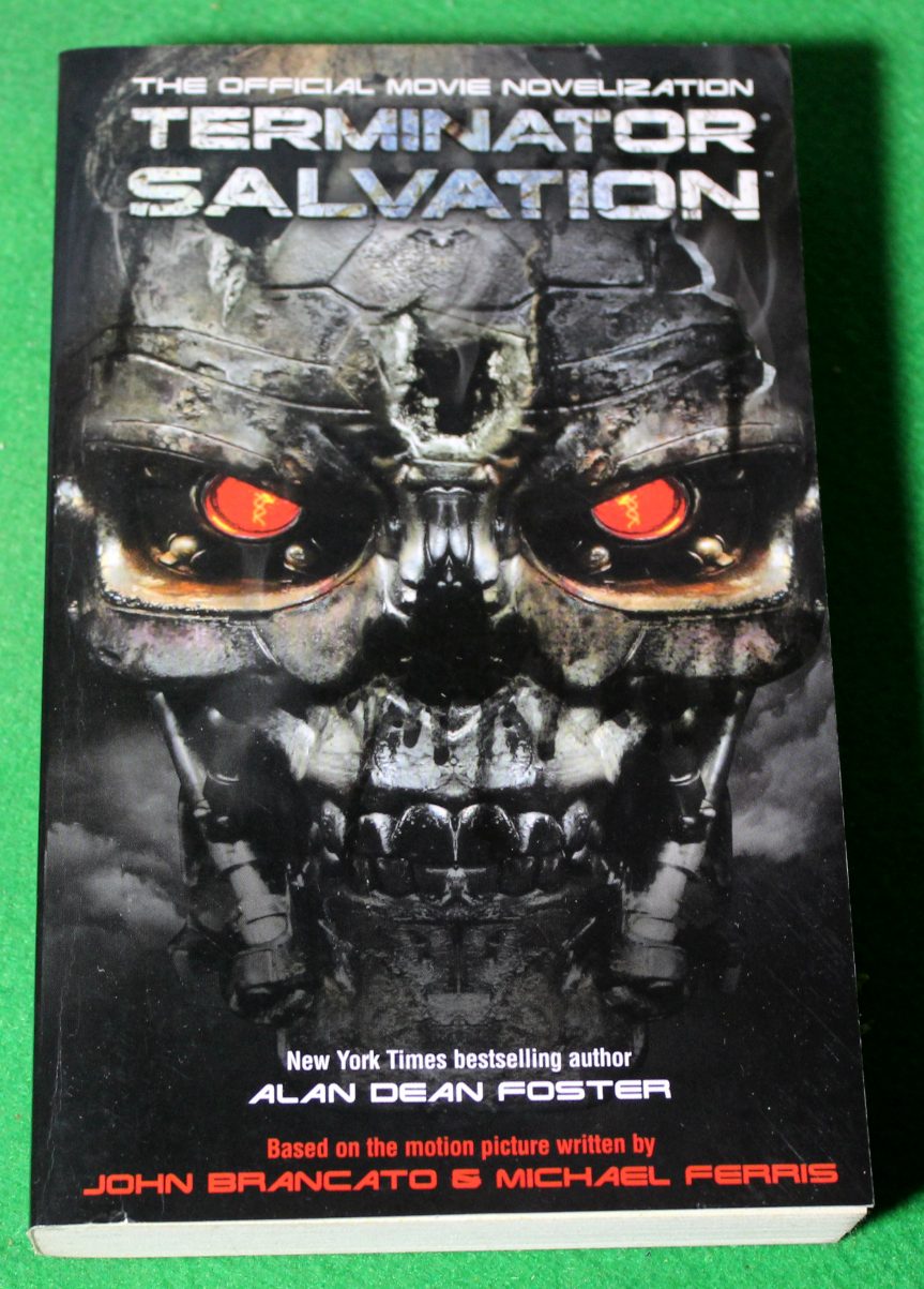 Terminator – Salvation, Alan Dean Foster, 2009.
