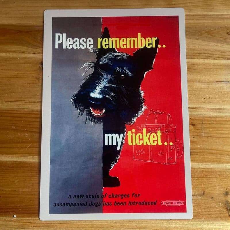 Please remember my ticket Rail Dog Scottie Dog metal wall sign, 4 sizes.